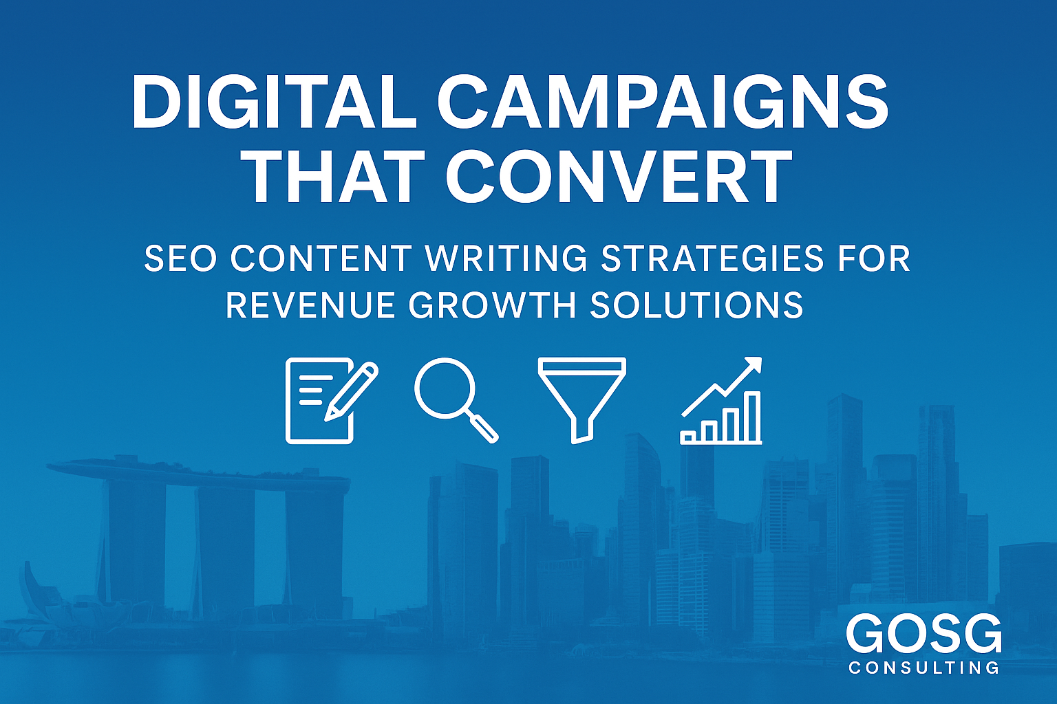 Digital Campaigns That Convert: SEO Content Writing Strategies for Revenue Growth Solutions